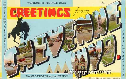 Curt Teich 0B100-N Cheyenne Wyoming large letter postcard